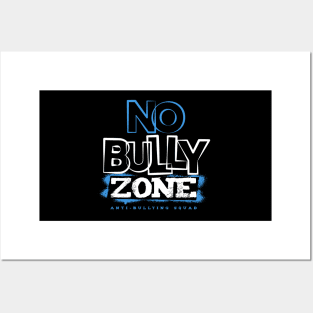 No Bully Zone Posters and Art
